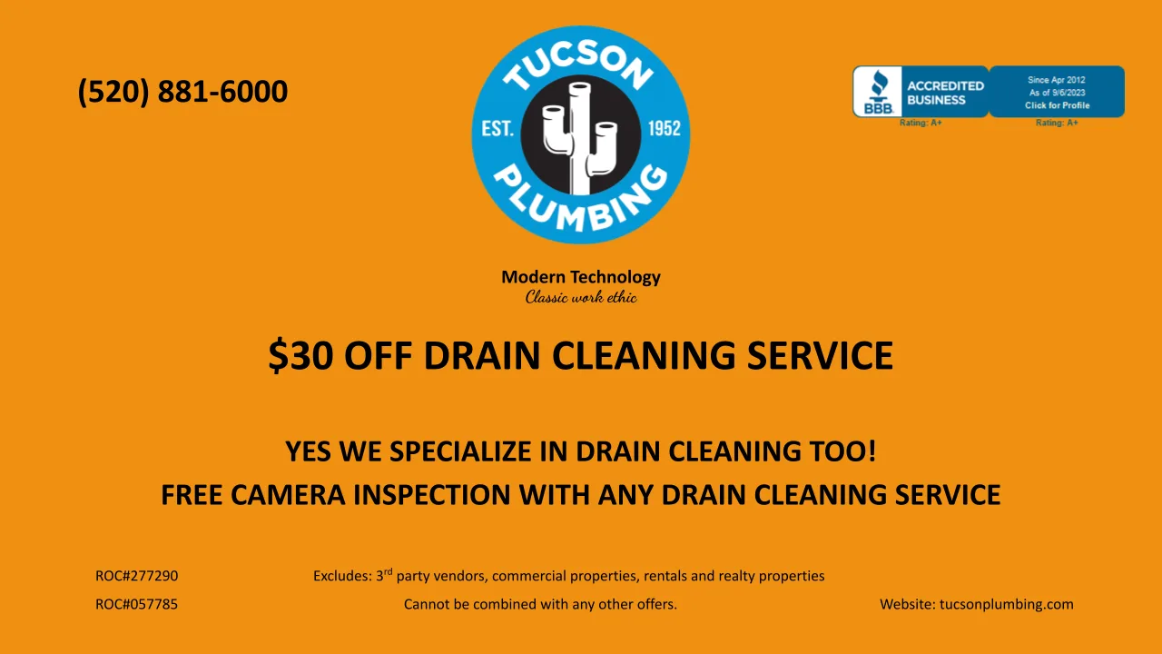 Tucson Plumbing coupon: $30 off drain cleaning service — free camera inspection with any drain cleaning service